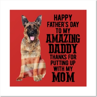 German Shepherd Happy Fathers Day To My Amazing Daddy Posters and Art